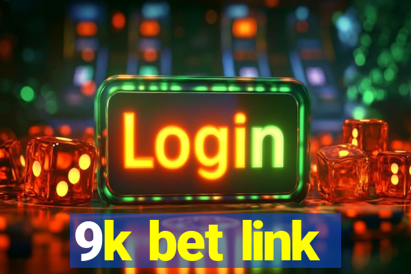 9k bet link